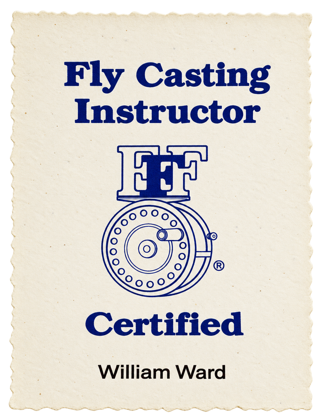 FFF Certified Casting Instructor badge for William Ward, Federation of Fly Fishers